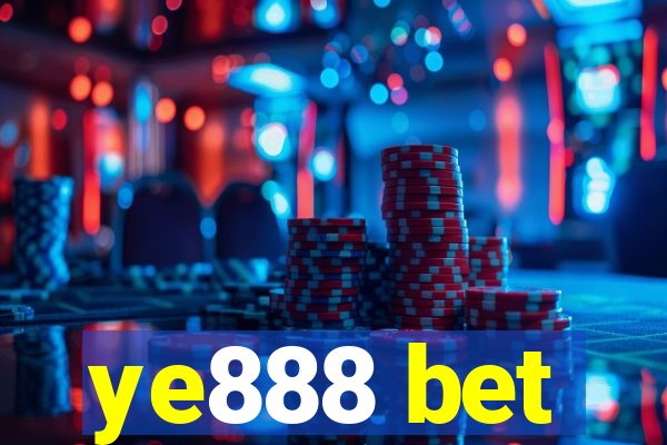 ye888 bet